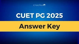 CUET PG Answer Key 2025 OUT, Provisional Answer Key PDF