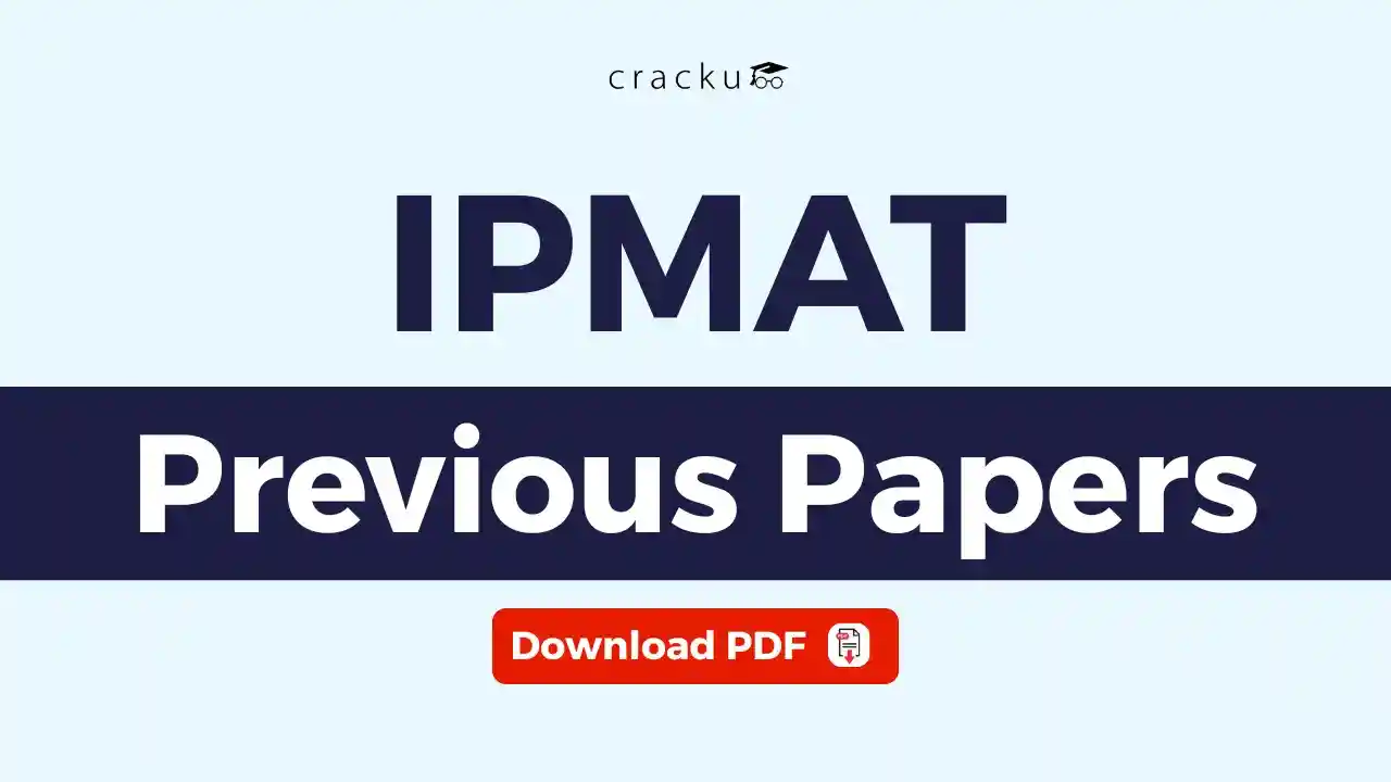 IPMAT Previous Year Papers With Video Solutions, Download PDF